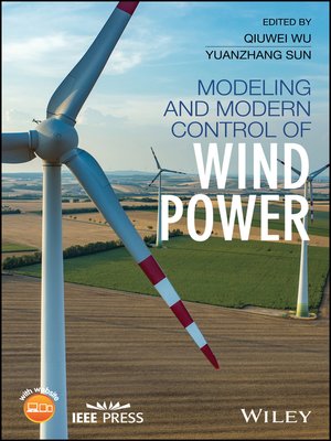 cover image of Modeling and Modern Control of Wind Power